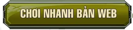 Chơi Nhanh Bản Web