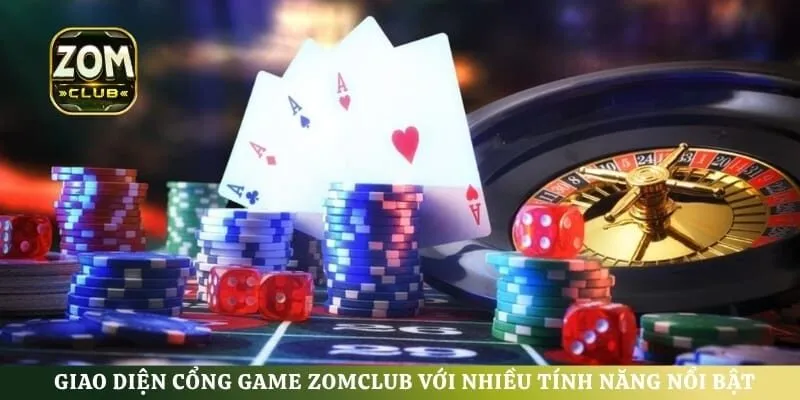Giao diện cổng game ZomClub với nhiều tính năng nổi bật